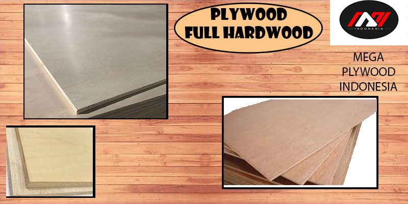 Plywood full of hardwood – quality products from Indonesia