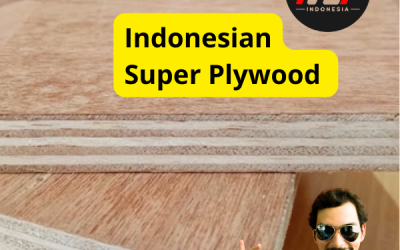 Indonesian Super Plywood – Strength and Sustainability